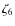 $\zeta_6$