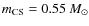 $m_{\rm CS} = 0.55~M_\odot$