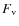 $F_{\rm v}$