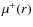 $\mu^+(r)$