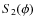 $S_2(\phi)$