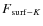 $F_{{\rm surf}-K}$