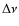 $\Delta \nu$