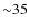 ${\sim}35$
