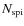 $N_{\rm spi}$