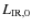 $L_{{\rm IR},0}$