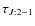 $\tau_{J{:}2{-}1}$