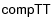 $\mathsf{compTT}$