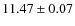 $11.47 \pm 0.07$