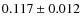 $0.117 \pm 0.012$