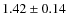 $1.42 \pm 0.14$