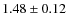 $1.48 \pm 0.12$