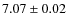 $7.07 \pm 0.02$