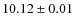 $10.12 \pm 0.01$