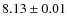 $8.13 \pm 0.01$