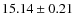$15.14 \pm 0.21$
