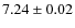 $7.24 \pm 0.02$