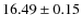 $16.49 \pm 0.15$