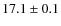 $17.1 \pm 0.1$