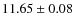 $11.65 \pm 0.08$