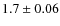 $1.7 \pm 0.06$