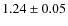 $1.24 \pm 0.05$