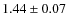 $1.44 \pm 0.07$