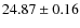 $24.87 \pm 0.16$