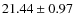 $21.44 \pm 0.97$