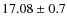 $17.08 \pm 0.7$