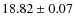 $18.82 \pm 0.07$