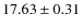 $17.63 \pm 0.31$