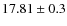 $17.81 \pm 0.3$