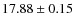 $17.88 \pm 0.15$