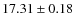 $17.31 \pm 0.18$