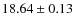 $18.64 \pm 0.13$