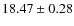 $18.47 \pm 0.28$