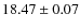 $18.47 \pm 0.07$