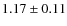 $1.17 \pm 0.11$