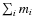 $\sum_i
m_i$