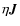 $\eta \vec{J}$