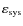$\varepsilon_{\rm sys}$