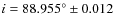 $i=88.955^\circ \pm 0.012$