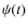 $\psi(t)$