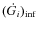 $(\dot{G_{i}})_{\rm inf}$