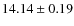 $14.14\pm 0.19$