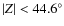 $\vert Z\vert<44.6^\circ$