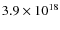 $3.9\times
10^{18}$
