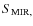 $S_{\rm MIR,}$