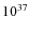 $\rm {10^{37}}$
